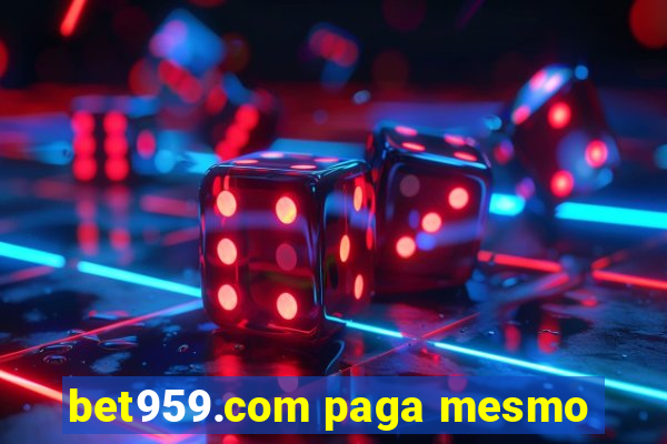 bet959.com paga mesmo